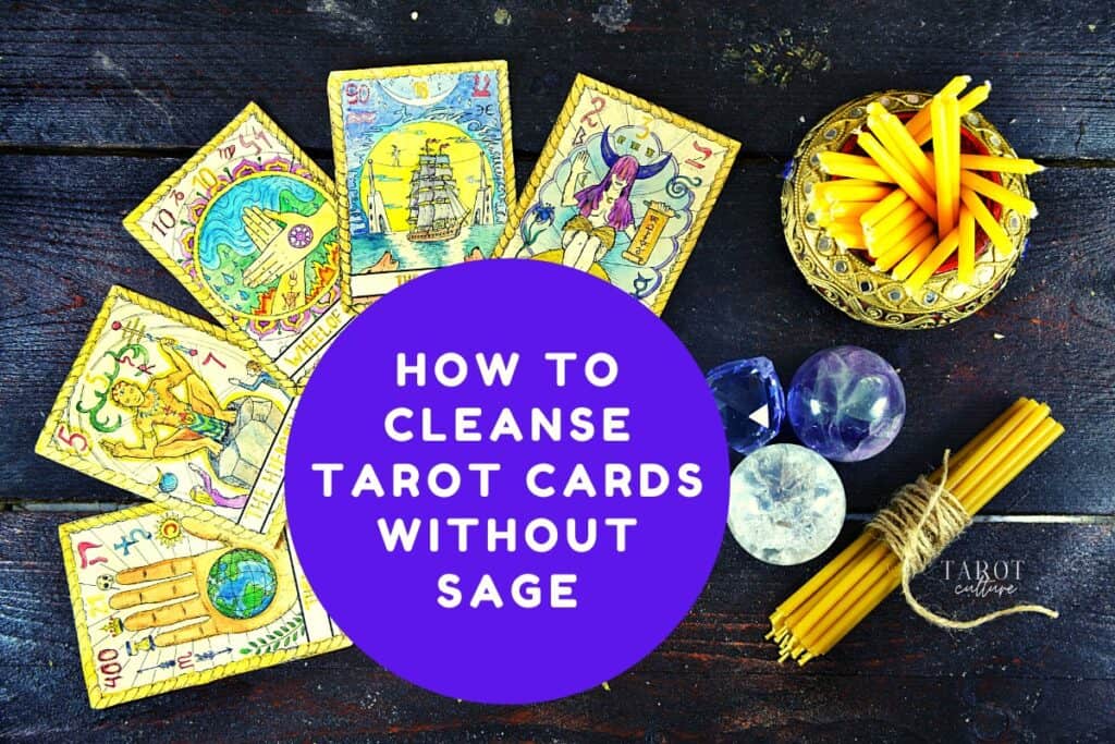 I navnet Ovenstående Stejl How To Cleanse Tarot Cards Without Sage ~ 20+ Creative Ways